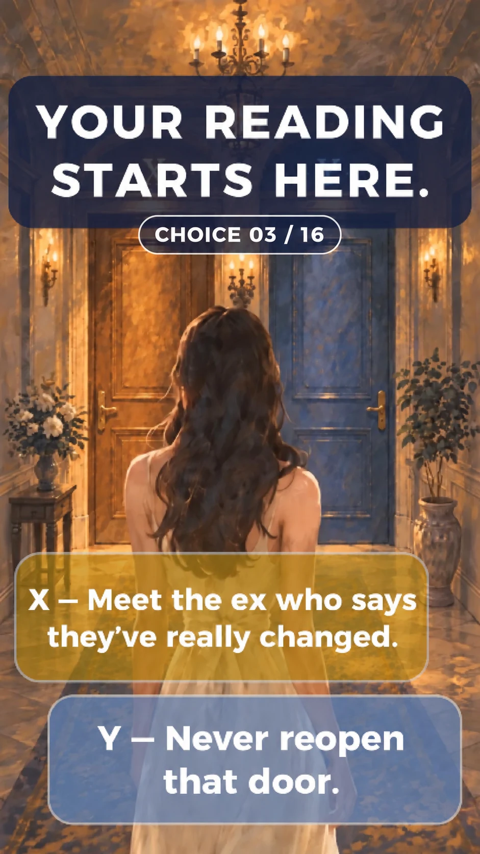Choice 03: meet the ex or never reopen the door