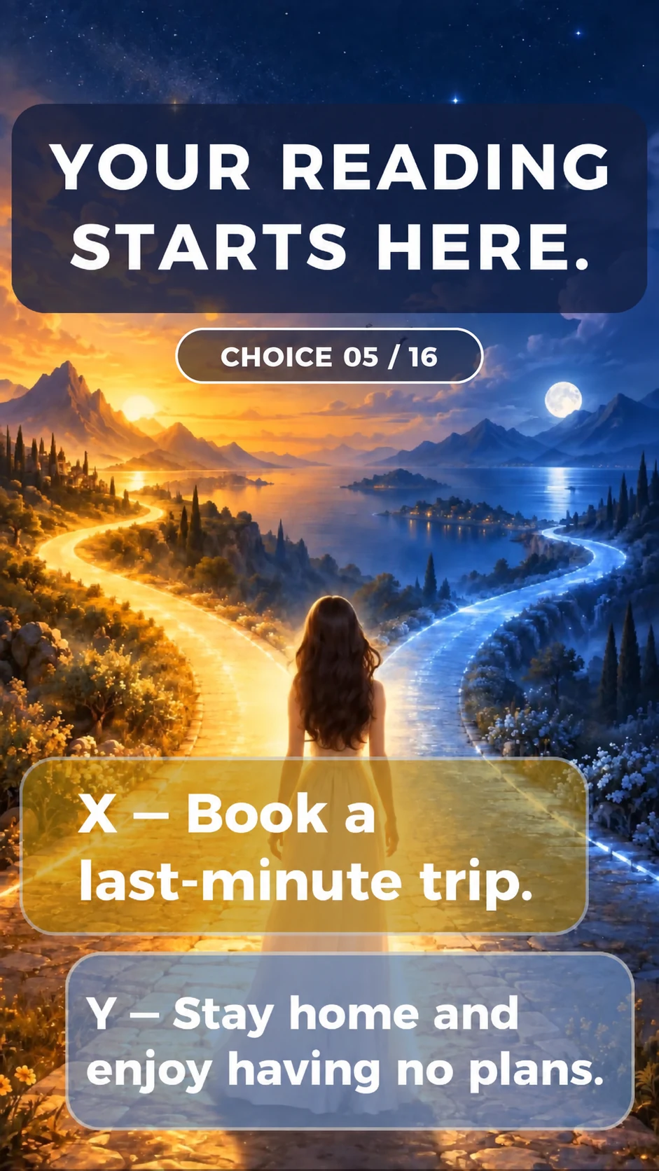 Choice 05: last-minute trip or stay home